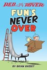 Red and Rover: Fun's Never Over - Brian Basset - 9781524878009