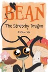 Bean The Stretchy Dragon - Ari Stocrate - 9781524881016