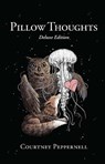 Pillow Thoughts - Courtney Peppernell - 9781524885533