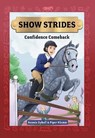 Show Strides Vol. 2: Confidence Comeback Volume 2 - Rennie Dyball - 9781524887964