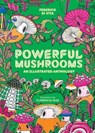 Powerful Mushrooms - Federico Di Vita - 9781524895600