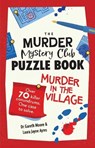 The Murder Mystery Club Puzzle Book - Gareth Moore ; Laura Jayne Ayres - 9781524896201