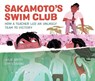 Sakamoto's Swim Club - Julie Abery - 9781525300318