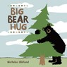 Big Bear Hug - Nicholas Oldland - 9781525303791