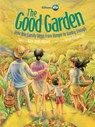 The Good Garden - Katie Smith Milway - 9781525304064