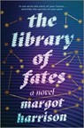 The Library of Fates: A Dark Academia Magical Realism Psychological Thriller - Margot Harrison - 9781525804311