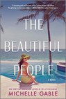 The Beautiful People - Michelle Gable - 9781525805035