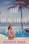 The Beautiful People - Michelle Gable - 9781525805035