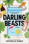 Darling Beasts - Michelle Gable - 9781525805042