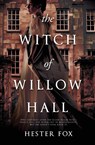 WITCH OF WILLOW HALL ORIGINAL/ - Fox Hester Fox - 9781525833014