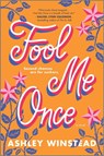Winstead, A: FOOL ME ONCE ORIGINAL/E - Ashley Winstead - 9781525899744