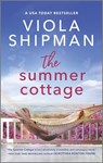 The Summer Cottage - Viola Shipman - 9781525899867