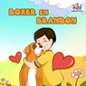 Boxer en Brandon - Inna Nusinsky ; KidKiddos Books - 9781525906572