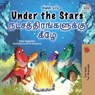 Under the Stars நட்சத்திரங்களுக்கு கீழே - Sam Sagolski ; KidKiddos Books - 9781525984594