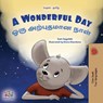 A Wonderful Day (English Tamil Bilingual Children's Book) - Sam Sagolski ; Kidkiddos Books - 9781525989728