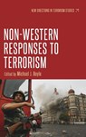 Non-Western Responses to Terrorism - Michael J. Boyle - 9781526105813