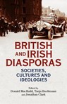 British and Irish Diasporas - Donald MacRaild ; Tanja Bueltmann ; J. C. D. Clark - 9781526127853