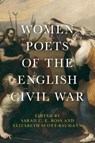 Women Poets of the English Civil War - Sarah C. E. Ross ; Elizabeth Scott-Baumann - 9781526128706