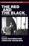 The Red and the Black - David Featherstone ; Christian Høgsbjerg - 9781526144300