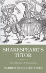 Shakespeare's Tutor - Darren Freebury-Jones - 9781526164742