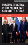 Russian Strategy in the Middle East and North Africa - Derek Averre - 9781526175816