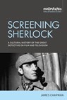 Screening Sherlock - James Chapman - 9781526176639