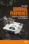 Abnormal Peripheries - Sam Cermak - 9781526190697