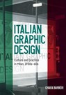Italian Graphic Design - Chiara Barbieri - 9781526194763