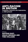 Anti-racism in Britain - Saffron East ; Grace Redhead ; Theo Williams - 9781526199775
