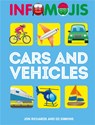 Infomojis: Cars and Vehicles - Jon Richards ; Ed Simkins - 9781526306968