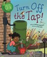 Good to be Green: Turn off the Tap - Deborah Chancellor - 9781526308849