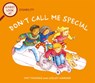 A First Look At: Disability: Don't Call Me Special - Pat Thomas - 9781526317490