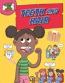 Inside Your Body: Teeth and Hair - Angela Royston - 9781526325211