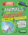 Surprised by Science: Animals are Awesome! - Sabrina Rose Science Girl - 9781526325372