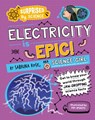 Surprised by Science: Electricity is Epic! - Sabrina Rose Science Girl - 9781526326065