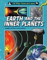 The Space Traveller's Guide: Earth and the Inner Planets - Giles Sparrow - 9781526328199
