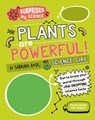 Plants are Powerful! - Sabrina Rose Science Girl - 9781526328946