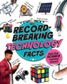 Record-Breaking: Technology Facts - Izzi Howell - 9781526329714