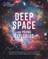 Deep Space for Young Explorers - Royal Observatory Greenwich - 9781526330734