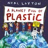 Eco Explorers: A Planet Full of Plastic - Neal Layton - 9781526361769