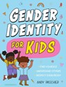 Gender Identity for Kids - Andy Passchier - 9781526366122