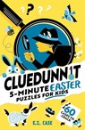 Cluedunnit: 5-minute Easter Puzzles for Kids - E.Z. Case - 9781526367914