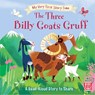 My Very First Story Time: The Three Billy Goats Gruff - Pat-a-Cake ; Ronne Randall - 9781526380395