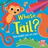 Fold-Out Friends: Whose Tail? - Pat-a-Cake - 9781526383334