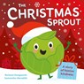 The Christmas Sprout - Richard Dungworth - 9781526384126
