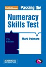 Passing the Numeracy Skills Test - Mark Patmore - 9781526419231