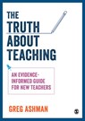 The Truth about Teaching - ASHMAN,  Greg - 9781526420879