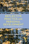 Reflective Practice and Personal Development in Counselling and Psychotherapy - Bager-Charleson - 9781526477507
