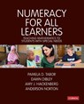 Numeracy for All Learners - Pamela D Tabor ; Dawn Dibley ; Amy J Hackenberg ; Anderson Norton - 9781526491954