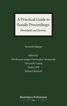 A Practical Guide to Family Proceedings: Blomfield and Brooks - District Judge District Judge Christopher Simmonds ; Alexander Laing ; Sophie (Coram Chambers Hill ; Edward Bennett - 9781526524317